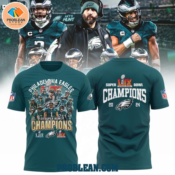 Philadelphia Eagles 2x Super Bowl Champions Green Hoodie T Shirt