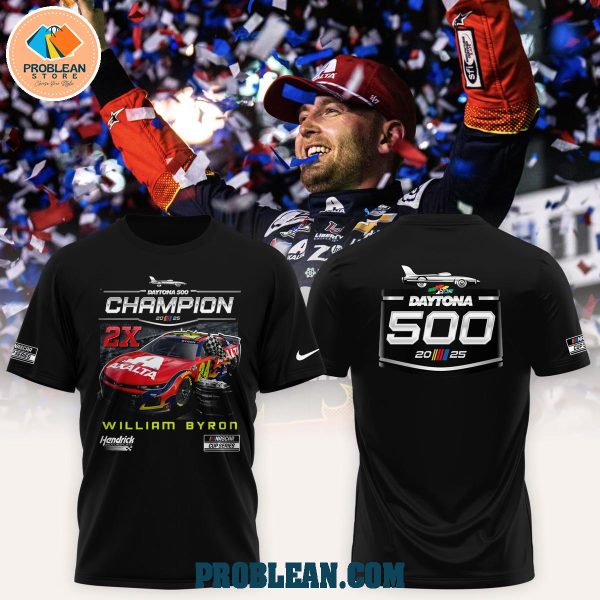 William Byron 2025 Daytona 500 Champions Hoodie T Shirt